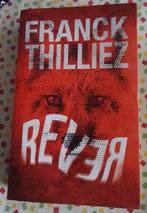 Rêver : Franck Thilliez : GRAND FORMAT, Livres, Thrillers, Franck Thilliez, Europe autre, Utilisé, Enlèvement ou Envoi