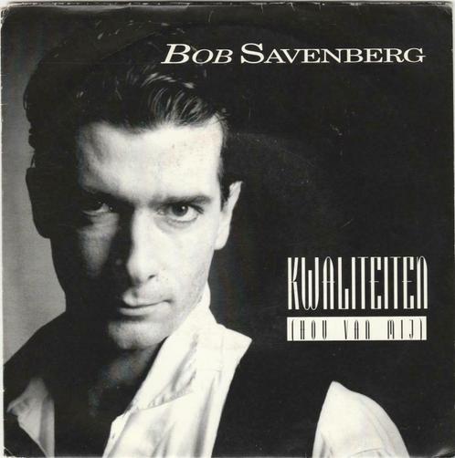 45T: Bob Savenberg: Kwaliteiten, Cd's en Dvd's, Vinyl | Nederlandstalig, Overige formaten, Ophalen of Verzenden