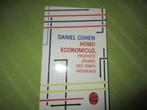 "HOMO ECONOMICUS". Daniel COHEN., Livres, Comme neuf, Un auteur, Enlèvement ou Envoi
