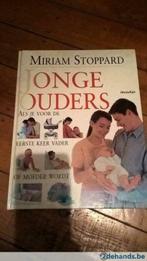Jonge ouders - Miriam Stoppard, Boeken, Zwangerschap en Opvoeding, Gelezen, Ophalen of Verzenden