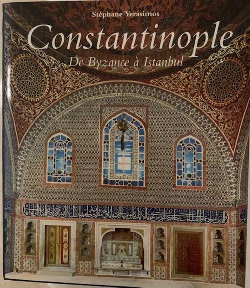 Constantinople, de Byzance à Istanbul, Boeken, Kunst en Cultuur | Beeldend, Ophalen of Verzenden