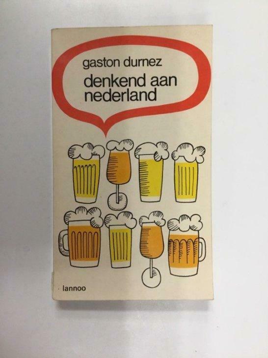 Denkend aan Nederland/Gaston Durnez, Boeken, Woordenboeken, Gelezen, Ophalen of Verzenden