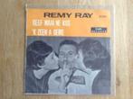single remy ray, Nederlandstalig, Ophalen of Verzenden, 7 inch, Single