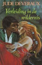 Jude Deveraux, Verleiding in de wildernis., Boeken, Ophalen of Verzenden, Nieuw