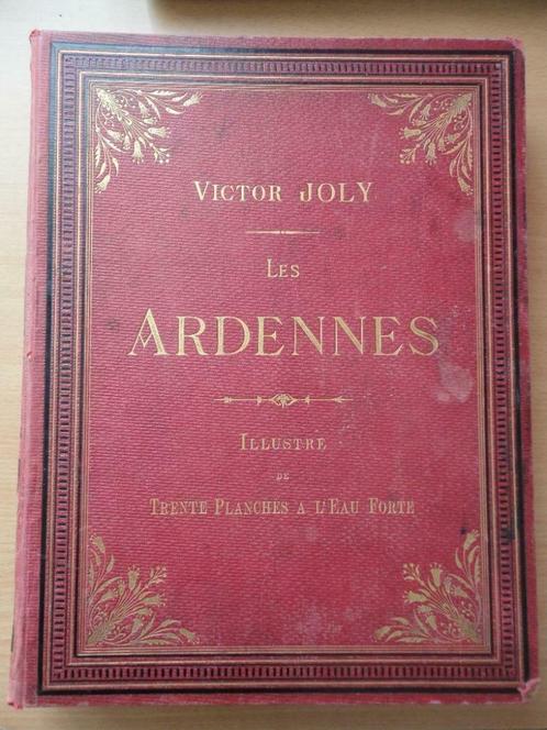 1860 les ardennes de Victor Joly - Lebègue, Antiquités & Art, Antiquités | Livres & Manuscrits, Enlèvement ou Envoi