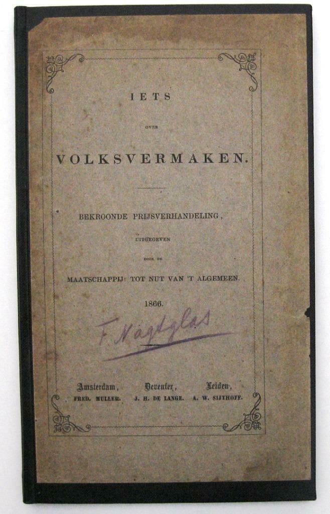 Iets over Volksvermaken 1866 Nagtgals Hardzeilen IJsvermaken, Antiek en Kunst, Antiek | Boeken en Manuscripten, Ophalen of Verzenden