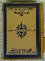 Livre antique Livre d'art antique Des catacombes au Greco Wo, Livres, Comme neuf, Prof.Dr. August Vermeylen, Enlèvement ou Envoi