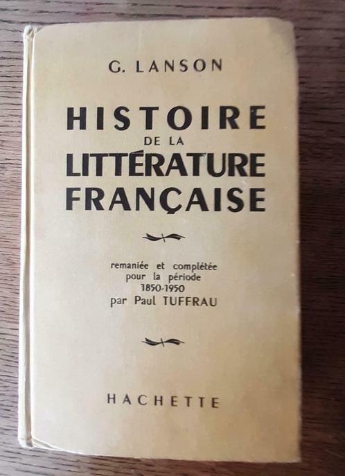 Histoire de la littérature française de G. Lanson, Livres, Livres d'étude & Cours, Utilisé, Enseignement supérieur, Enlèvement ou Envoi