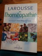 livre Larousse de l'homéopatie, Gelezen, Santé, Philippe M.Servais, Ophalen