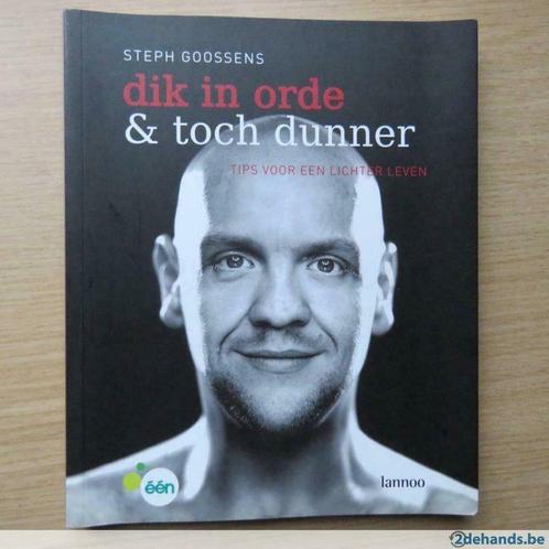 Steph Goossens - Dik in orde & toch dunner (Uitgave: 2008), Boeken, Gezondheid, Dieet en Voeding, Nieuw, Verzenden