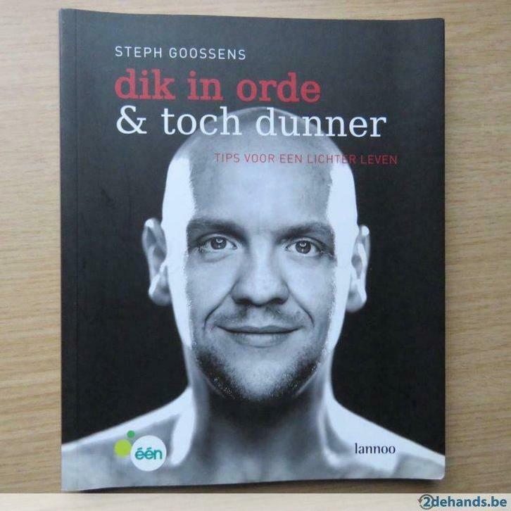 Steph Goossens - Dik in orde & toch dunner (Uitgave: 2008), Boeken, Gezondheid, Dieet en Voeding, Nieuw, Verzenden
