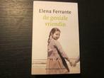 De geniale vriendin   -Elena Ferrante-, Boeken, Ophalen of Verzenden