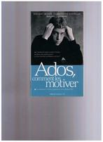 Ados, comment les motiver, la Méthode Gordon - Marabout 2002, Livres, Psychologie, Autres sujets/thèmes, Acker, Inzirillo, Lefebvr