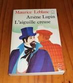 L'aiguille creuse. Arsène Lupin. Maurice Leblanc, Livres, Utilisé, Envoi