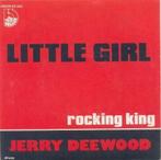 Jerry Deewood – Little girl – Single, CD & DVD, Vinyles | Autres Vinyles, Enlèvement ou Envoi