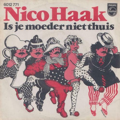Nico Haak – Is je moeder niet thuis / Haak is de naam - Sing, CD & DVD, Vinyles Singles, Utilisé, Single, En néerlandais, 7 pouces
