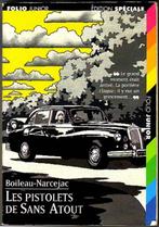 Livre enfant / Les pistolets de Sans Atout /Boileau-Narcejac, Boileau-Narcejac, Comme neuf, Enlèvement ou Envoi, Fiction