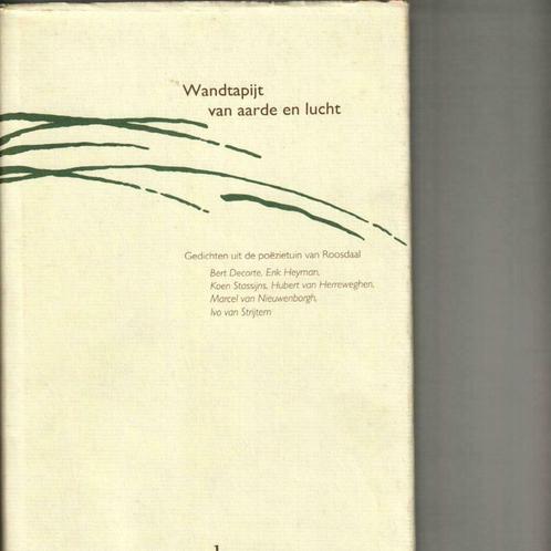 Wandtapijt van aarde en lucht gedichten Bert De Corte/apr20, Boeken, Literatuur, Zo goed als nieuw, België, Ophalen of Verzenden