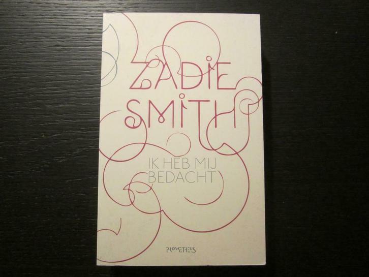 Ik heb mij bedacht   -Zadie Smith-, Boeken, Literatuur, Ophalen of Verzenden