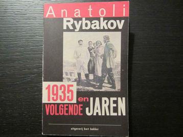 1935 en volgende jaren  -Anatoli Rybakov-, Enlèvement ou Envoi