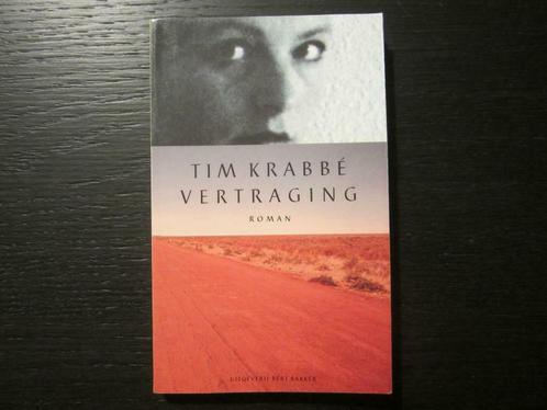 Vertraging   -Tim  Krabbé-, Livres, Littérature, Belgique, Enlèvement ou Envoi