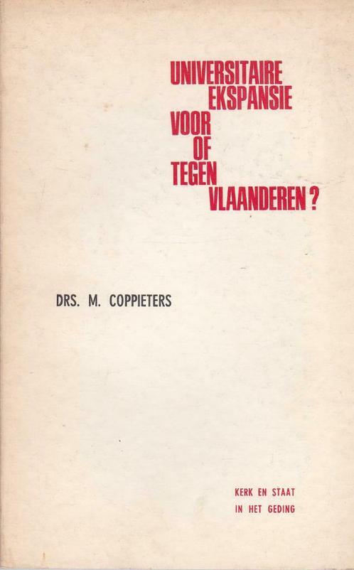 Maurits Coppieters, Universitaire ekspansie voor of tegen Vl, Boeken, Politiek en Maatschappij, Ophalen of Verzenden