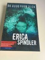 Boek / Erica Spindler - De dood voor ogen, Boeken, Ophalen of Verzenden, Gelezen