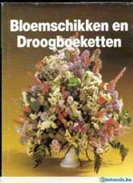 Bloemschikken en droogbloemen / Uitgave Lekturama, Boeken, Hobby en Vrije tijd, Ophalen of Verzenden, Zo goed als nieuw