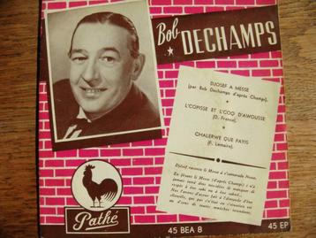 Disque 45T Bob Dechamps, Enlèvement ou Envoi, Utilisé, Autres genres, Single