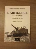 (1941-2000 ARTILLERIE) L’artillerie à l’Armée belge., Verzamelen, Militaria | Algemeen, Ophalen of Verzenden