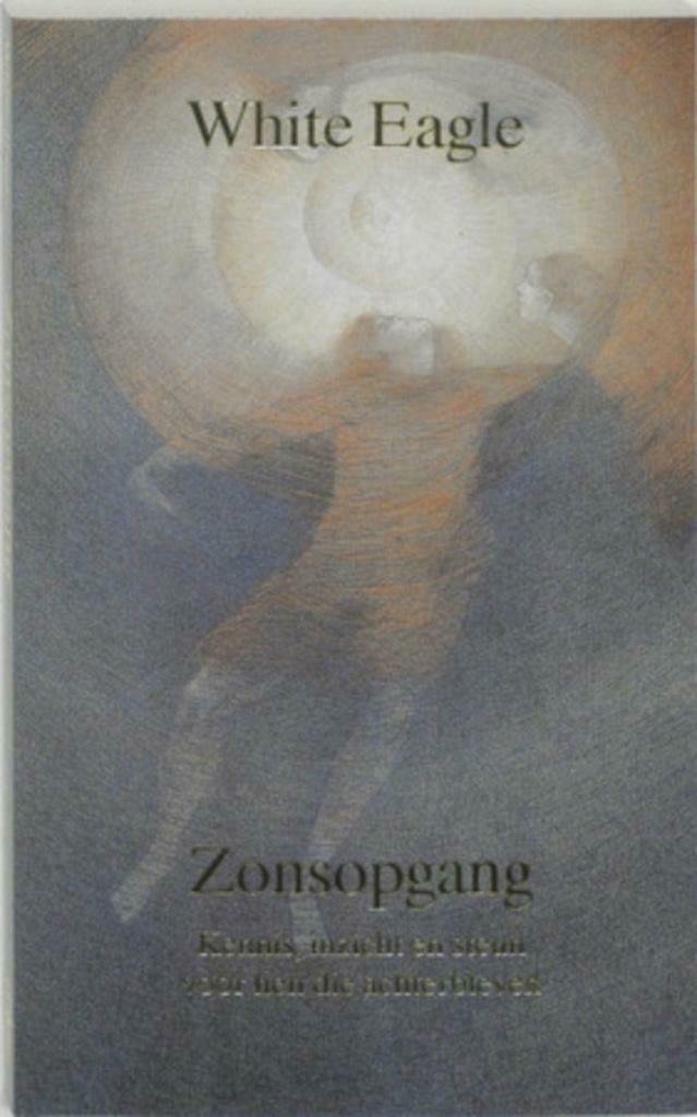 Zonsopgang, White Eagle, Boeken, Psychologie, Ophalen of Verzenden