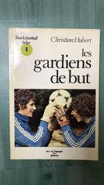 Livre Tout le football belge 1 - Les gardiens de but (1980), Livres, Utilisé