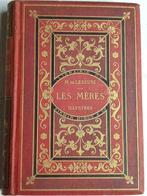 1882 de Lescure Les mères illustres études morales portraits, Ophalen of Verzenden