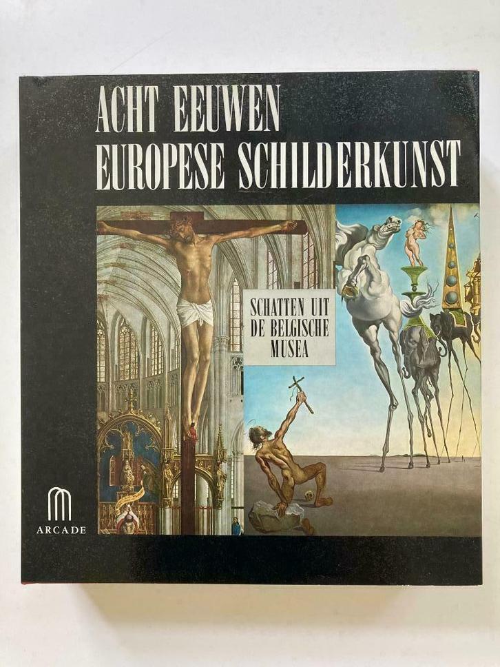 Acht Eeuwen Europese schilderkunst - Arcade, Boeken, Kunst en Cultuur | Beeldend, Ophalen
