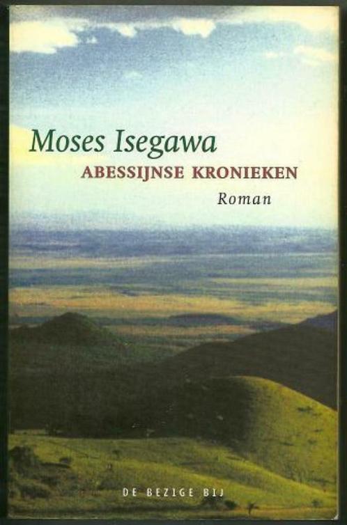 Absessijnse Kronieken - Moses Isegawa, Livres, Romans, Comme neuf, Enlèvement ou Envoi