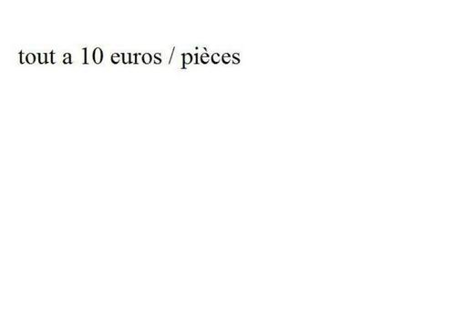 tout a 10 euros / pièces au choix, Divers, Divers Autre, Utilisé, Enlèvement