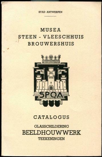 Catalogus Musea Steen - Vleeschhuis Brouwershuis Antwerpen  beschikbaar voor biedingen