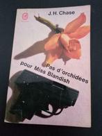 Pas d'orchidées pour Miss Blandish, J.H. Chase, Gelezen, Ophalen of Verzenden