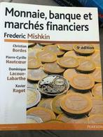 Monnaie, banque et marchés financiers - Mishkin, Comme neuf, Enlèvement, Économie et Marketing