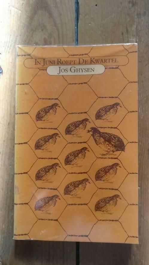 Jos Ghysen, 'In juni roept de kwartel' (eerste druk), Boeken, Literatuur, Gelezen, België, Ophalen of Verzenden