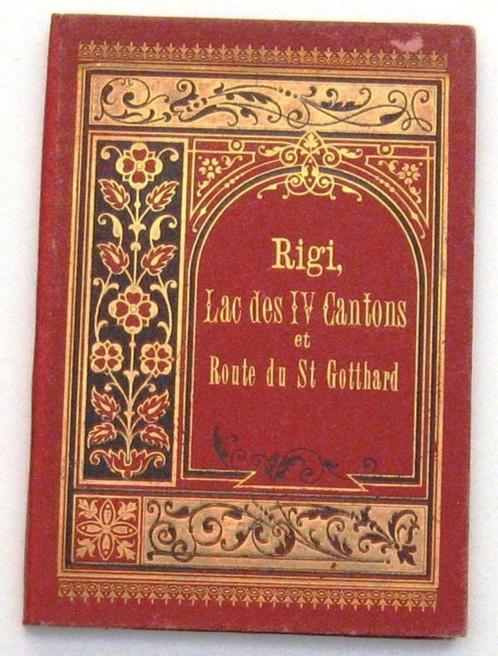 Rigi Lac des IV Cantons et Route du St Gotthard [c1880], Antiek en Kunst, Antiek | Boeken en Manuscripten, Ophalen of Verzenden