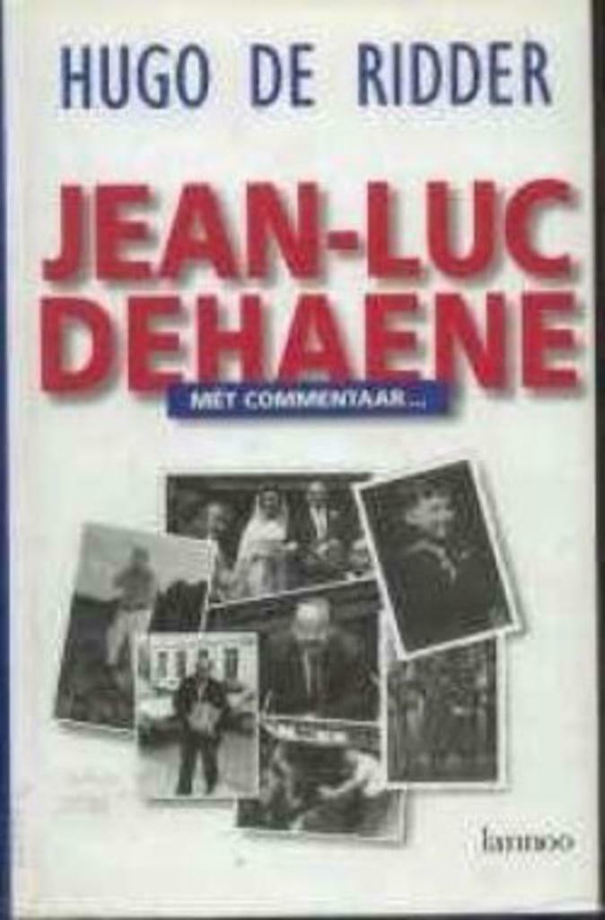 Jean-Luc Dehaene, Met commentaar, Hugo De Ridder,, Boeken, Biografieën, Ophalen of Verzenden