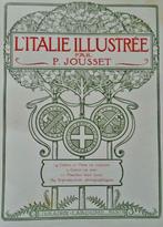 Auteur: Paul Jousset - L'Italie illustrée - [ca. 1904], Livres, Guides touristiques, Autres marques, Utilisé, Enlèvement ou Envoi