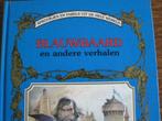 Blauwbaard en andere verhalen, Boeken, Kinderboeken | Jeugd | onder 10 jaar, Ophalen of Verzenden, Zo goed als nieuw