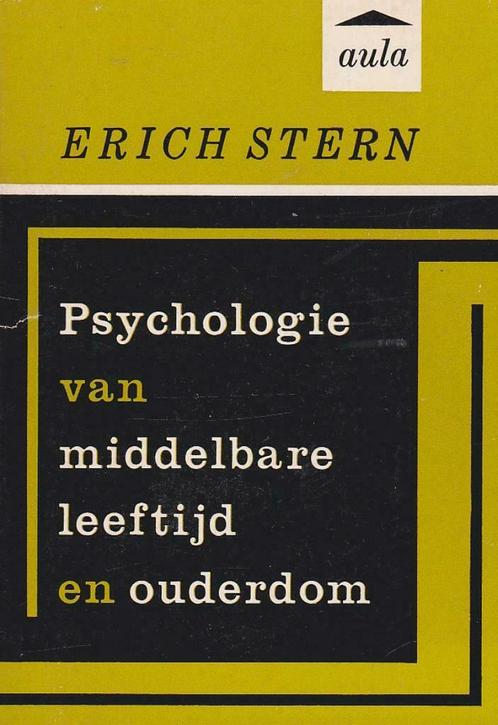 Erich Stern, Psychologie van middelbare leeftijd en ouderdom, Boeken, Psychologie, Ophalen of Verzenden