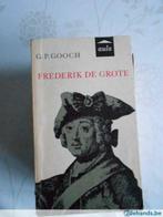 George Peabody Gooch, "Frederik de Grote", Livres, George Peabody Gooch, Utilisé, Enlèvement ou Envoi, Politique