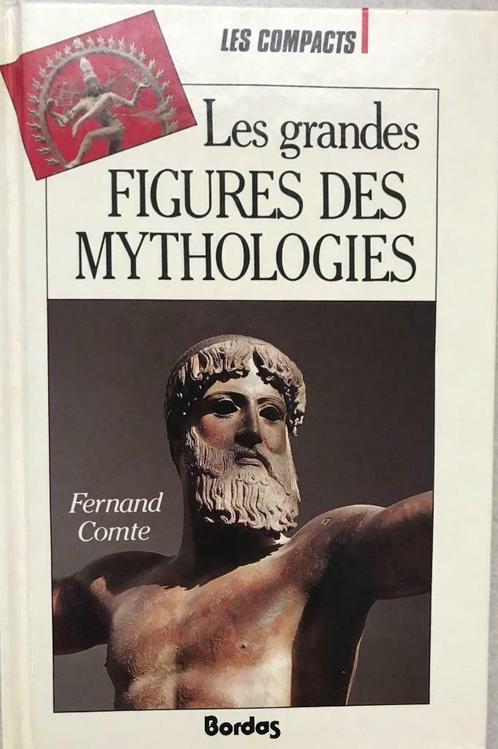Les grandes figures des mythologies - Bordas, Livres, Livres Autre, Utilisé