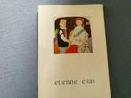 Etienne Elias schilderijen jaren 60, 80pag 60ill, Enlèvement ou Envoi, Neuf