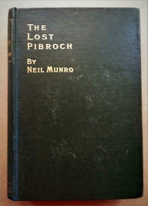 The Lost Pibroch: And other Sheiling Stories - 1898 - Munro, Livres, Romans, Utilisé, Europe autre, Enlèvement ou Envoi