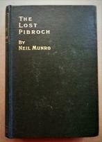 The Lost Pibroch: And other Sheiling Stories - 1898 - Munro, Europe autre, Utilisé, Enlèvement ou Envoi, Neil Munro